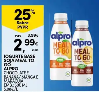 Continente Iogurte base soja meal to go alpro chocolate e banana/ manga e maracujá promoção