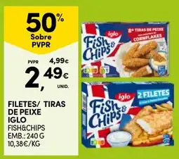 Continente filetes/ tiras de peixe iglo fish&chips promoção