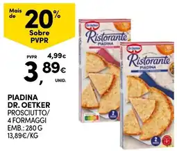 Continente Piadina dr. oetker prosciutto/ 4 formaggi promoção