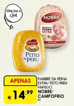Meu Super Fiambre da perna extra/ peito peru/ frango nobre/ campo frio promoção
