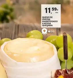 Continente Queijo de ovelha amanteigado a nossa queijaria promoção