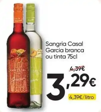 Froiz Sangria Casal Garcia branca ou tinta promoção