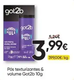 Froiz Pós texturizantes & volume Got2b 10g promoção