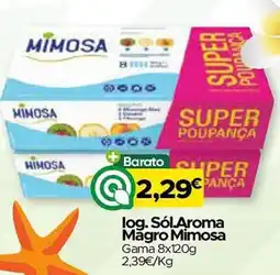 Supermercados Preços Baixos log. Sól.Aroma Magro Mimosa promoção