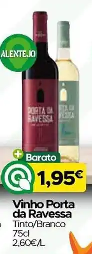 Supermercados Preços Baixos Vinho Porta da Ravessa Tinto/Branco promoção