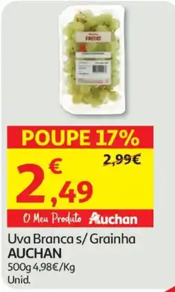 Auchan Uva branca s/ grainha auchan promoção