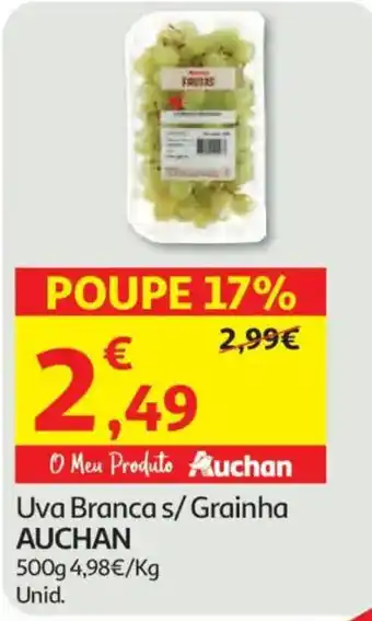 Auchan Uva branca s/ grainha auchan promoção