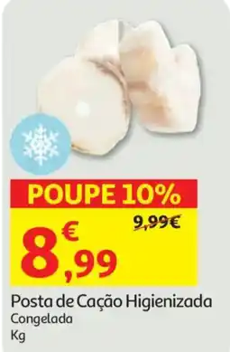 Auchan Posta de Cação Higienizada promoção