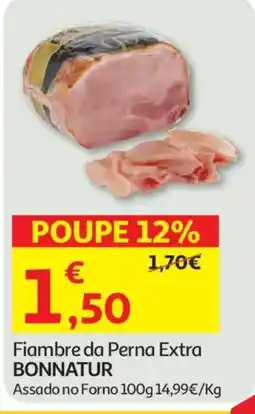 Auchan Fiambre da Perna Extra Bonnatur promoção