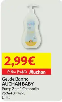 Auchan gel de banho auchan baby promoção