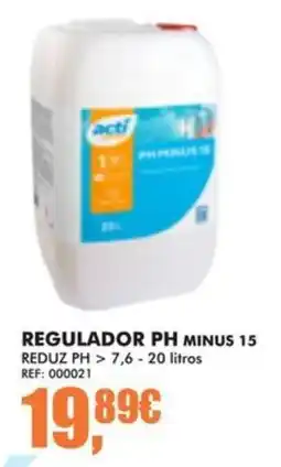 Armazéns Reis Acti regulador ph minus 15 promoção
