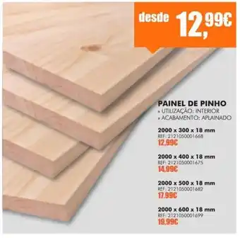 Armazéns Reis Painel de pinho promoção