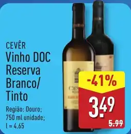 ALDI CEVÊR Vinho DOC Reserva Branco/ Tinto promoção