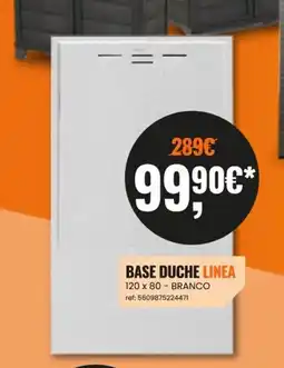 Armazéns Reis Base duche linea promoção