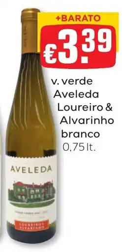 Bolama Aveleda v. verde Loureiro & Alvarinho branco promoção