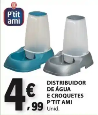E.Leclerc Distribuidor de água e croquetes p'tit ami promoção