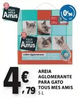 E.Leclerc Areia aglomerante para gato tous mes amis promoção