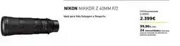 El Corte Inglés Nikon - z 40mm f/2 promoção