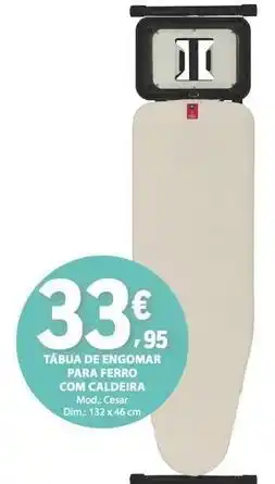 E.Leclerc com - tabua de engomar para ferro com caldeira promoção