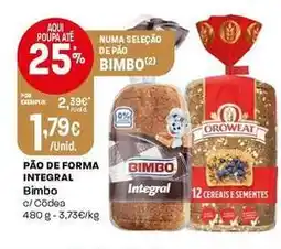 Intermarché Bimbo - pão de forma integral promoção