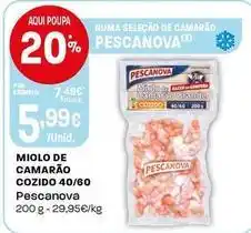 Intermarché Pescanova - miolo de camarão cozido 40/60 promoção