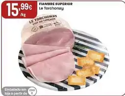Intermarché Fiambre superior le torchonay promoção
