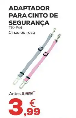Kiwoko Adaptador para cinto de segurança tk-pet cinza ou rosa promoção