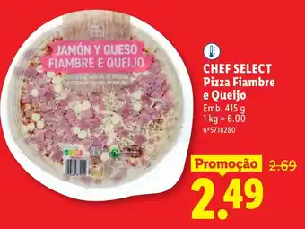 Lidl chef select pizza fiambre e queijo promoção