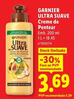 Lidl Garnier ultra suave creme de pentear promoção