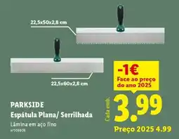 Lidl PARKSIDE Espátula Plana/ Serrilhada promoção
