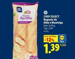 Lidl Chef select - baguette de alho e manteiga promoção