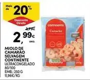 Continente Bom dia Continente - miolo de camarao selvagem promoção