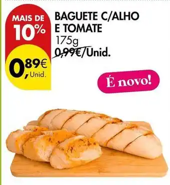 Pingo Doce Baguette c/alho e tomate promoção