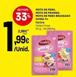 Intermarché Peito de peru, peito de frango, peito de peru braseado cuida-t+ promoção