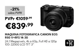 Radio Popular máquina fotográfica canon eos r50 v+rfs 14-30 promoção