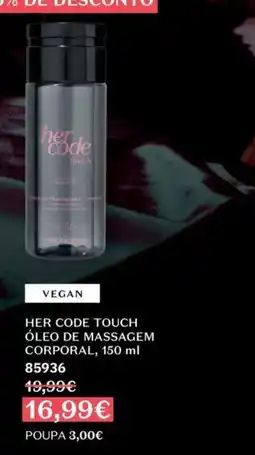 O Boticário her code touch óleo de massagem corporal promoção