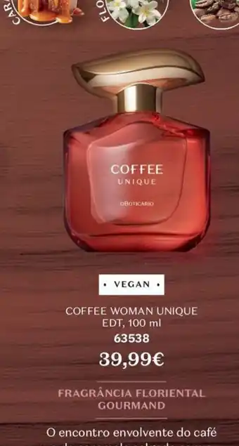 O Boticário coffee woman unique promoção
