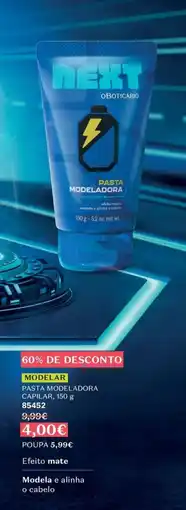 O Boticário Next pasta modeladora promoção
