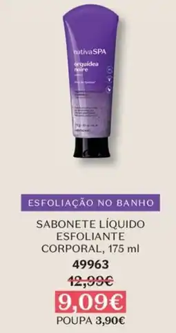 O Boticário nativa spa sabonete líquido esfoliante corporal promoção