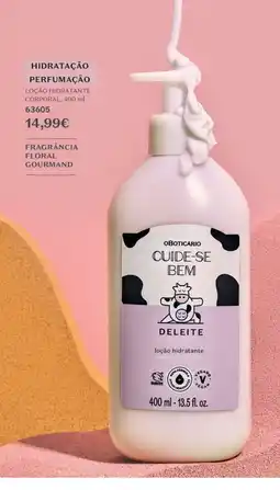 O Boticário O boticario cuide-se bem deleite promoção