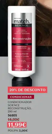 O Boticário Match. science reconstrução condicionador promoção