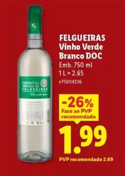 Lidl FELGUEIRAS Vinho Verde Branco DOC promoção