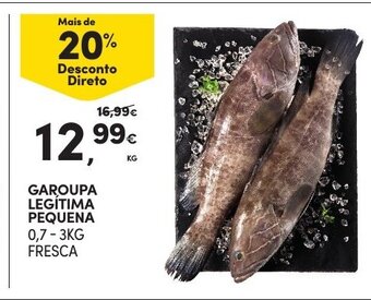 Continente Garoupa Legitima Pequena 0.7-3kg Fresca promoção