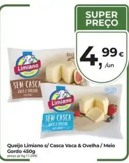 Aqui é fresco Queijo Limiano s/ Casca Vaca & Ovelha / Meio Gordo promoção