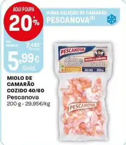 Intermarché Miolo de camarão cozido 40/60 pescanova promoção