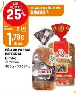 Intermarché Pão de forma integral bimbo promoção