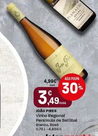 Intermarché João pires vinho regional península de setúbal branco, rosé promoção