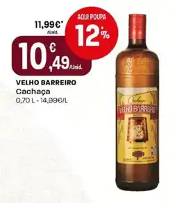 Intermarché Velho barreiro cachaça promoção