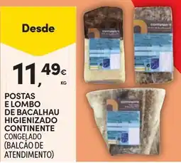 Continente Postas e lombo de bacalhau higienizado continente promoção