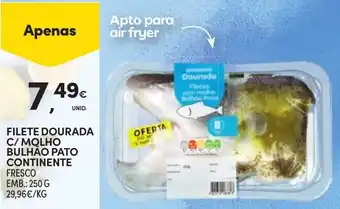 Continente Filete dourada c/ molho bulhão pato continente promoção